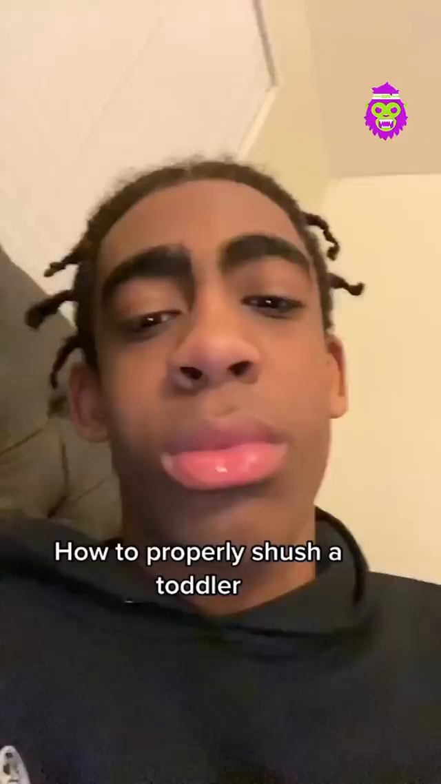 How to properly shush a toddler iFunny