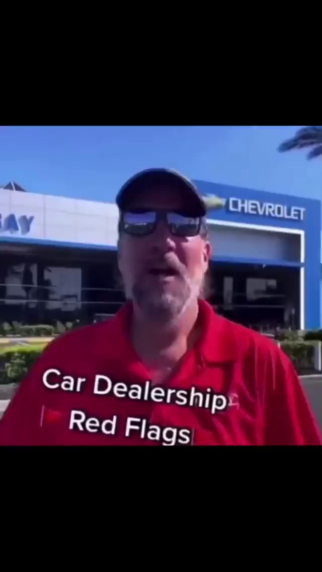Car Dealership. Red Flags. iFunny