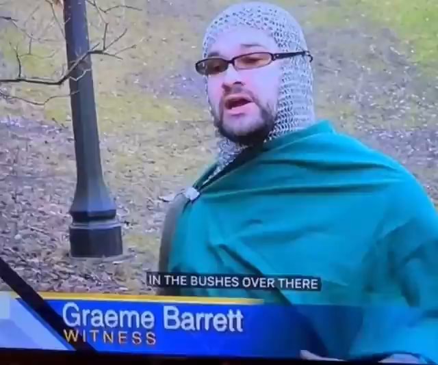 IN THE BUSHES OVER THERE Graeme Barrett WITNESS iFunny
