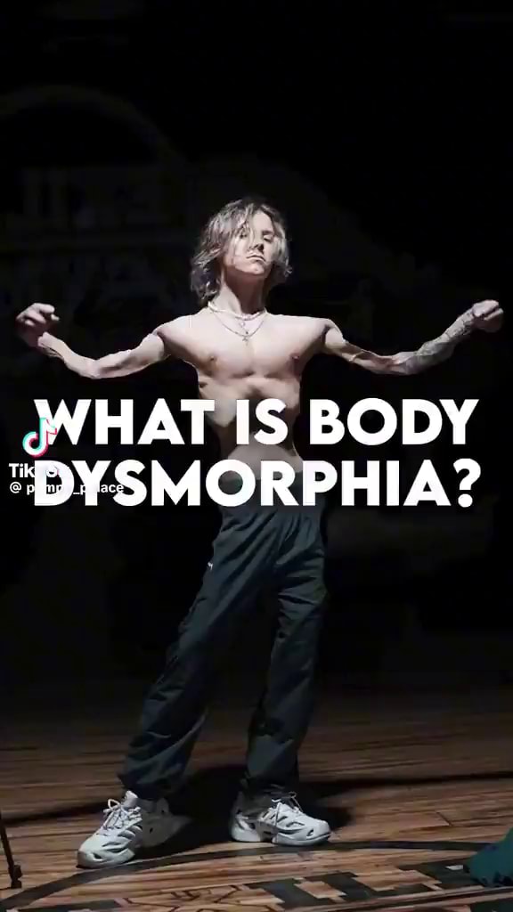 WHAT IS BODY "DYSMORPHIA? iFunny