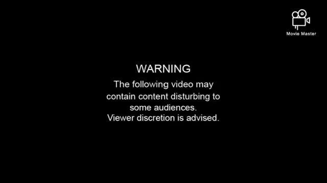 Movie Master WARNING The following video may contain content disturbing ...