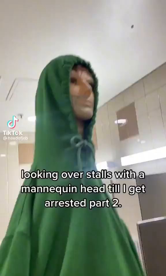 Ct TikTok looking over stalls with a mannequin head till I get
