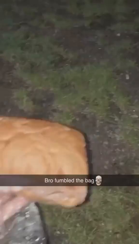 Bro fumbled the bag of iFunny