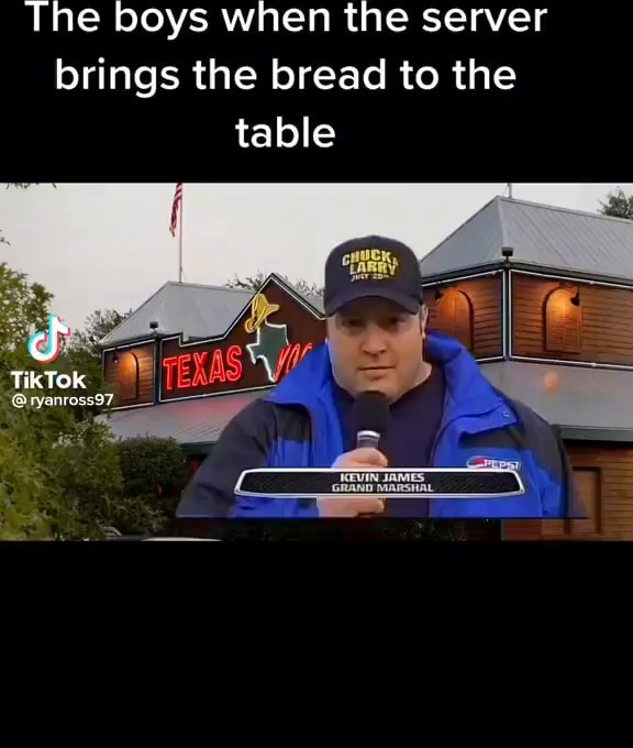 The boys when the server brings the bread to the table Tik Tok iFunny
