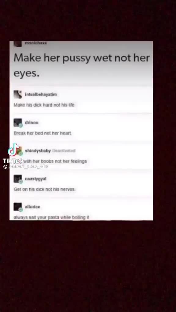 Make Her Pussy Wet Not Her Eyes Tik Ifunny 0423