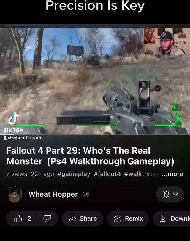 Precision Is Key I wheathopper Fallout 4 Part 29 Who's The Real