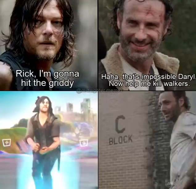 rick-i-m-gonna-haha-that-s-imp-daryl-hit-the-griddy-now-help-me-ifunny