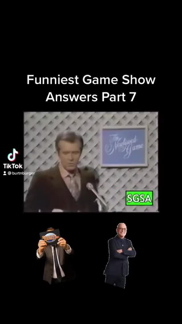 Funniest Game Show Answers Part 7 iFunny