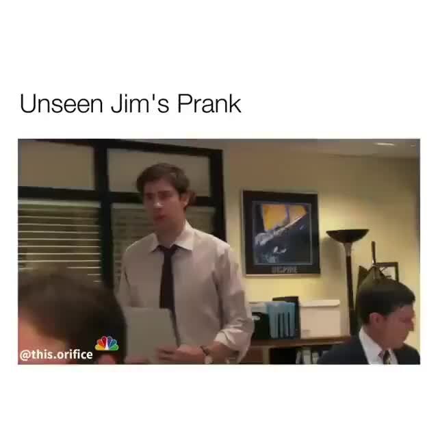 Unseen Jim's Prank @this.orifice - iFunny