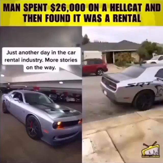 MAN SPENT 26,000 ON A HELLCAT AND THEN FOUND IT WAS A RENTAL Just