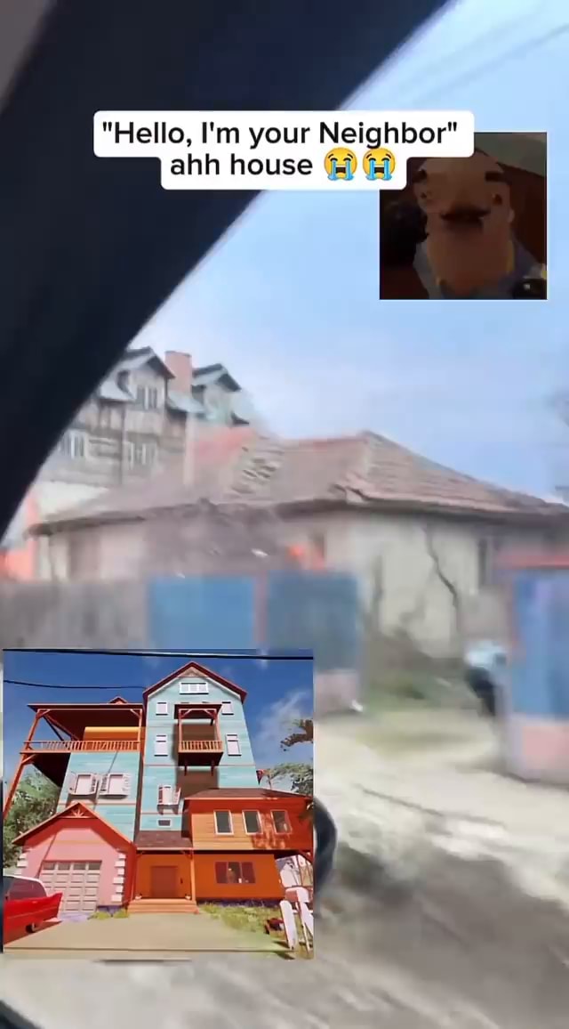 "Hello, I'm your Neighbor" ahh house - iFunny