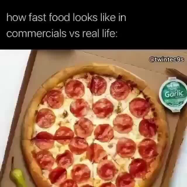 How fast food looks like in commercials vs real life iFunny