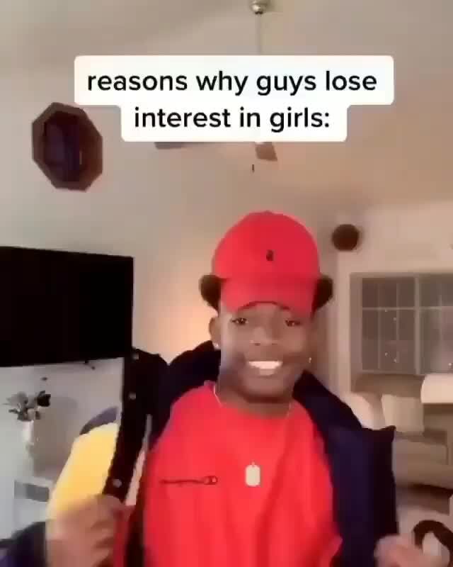 reasons-why-guys-lose-interest-in-girls-ifunny