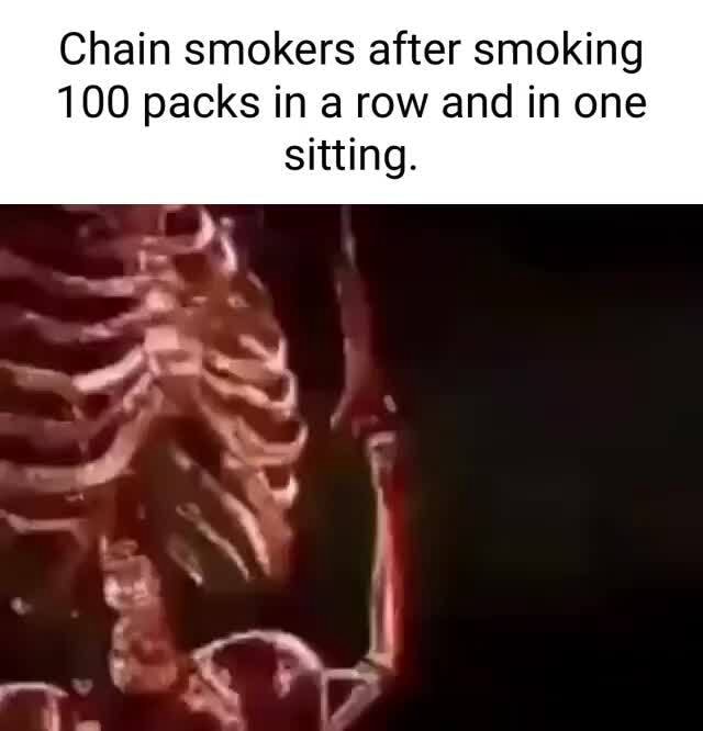 chain-smokers-after-smoking-100-packs-in-a-row-and-in-one-sitting-v