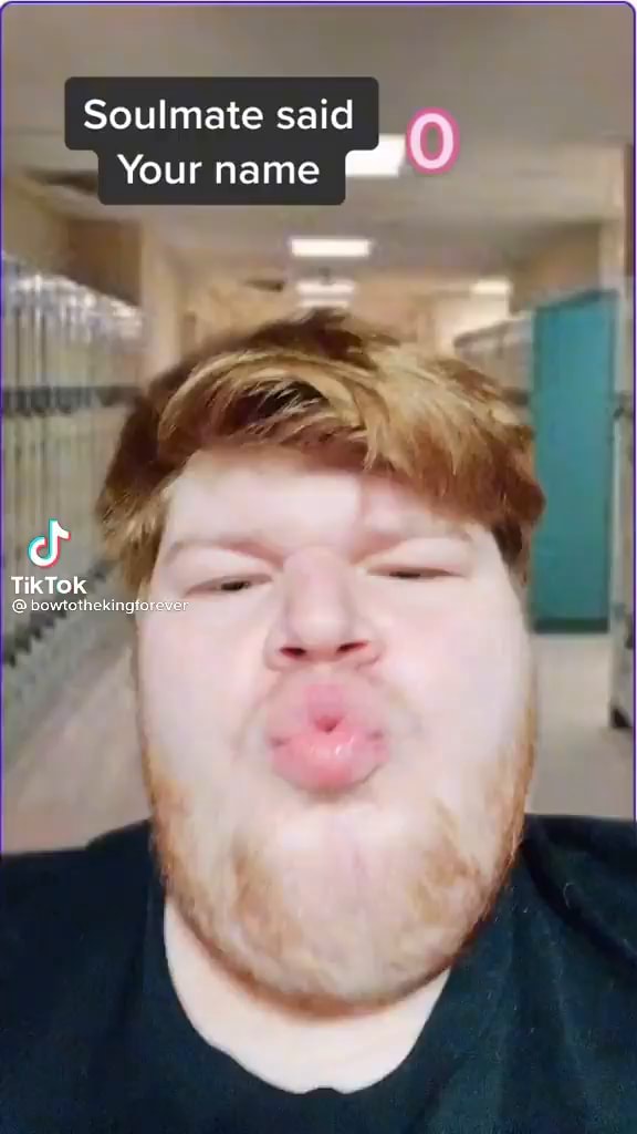 Soulmate said Your name TikTok iFunny