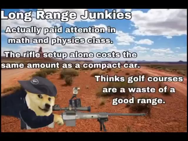 Long Range Junkies: Actually paid in math anc physics class. The rifle ...
