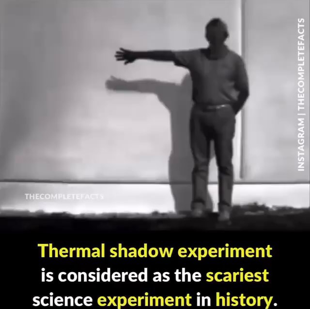 thermal shadow experiment