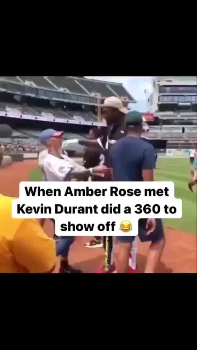 When Amber Rose met Kevin Durant did a 360 to show off iFunny