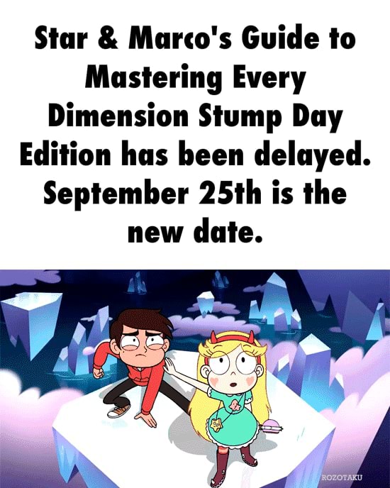 Star Marco S Guide Io Mastering Every Dimension Stump Day Edition Hus Been Delayed September 25ih Is Ihe New Dale Ifunny