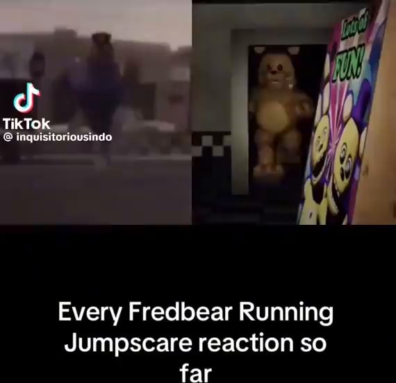 Cf TikTok inquisitoriousindo Every Fredbear Running Jumpscare reaction ...