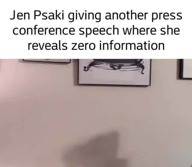 Jen Psaki Giving Another Press Conference Speech Where She Reveals Zero ...