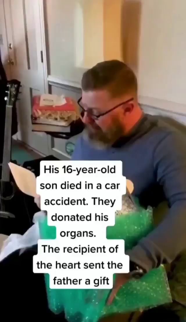 His 16-year-old son died in a car accident. They donated his organs ...