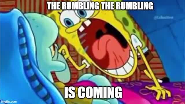 THE RUNBLING THE BUMBLING IS COMING - iFunny