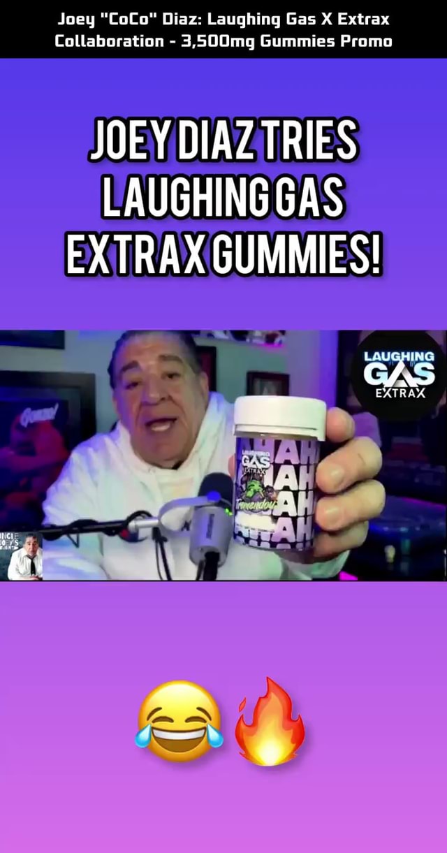 O" Diaz Laughing Gas X Extrax Pr Joey "CoCf Collaboration 3,500mg