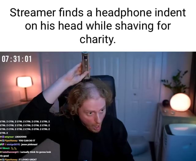 Streamer finds a headphone indent on his head while shaving for charity ...