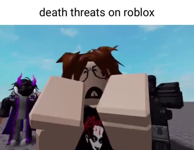 Steam Workshop::Roblox death threats Meme