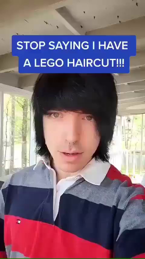 STOP SAYING I HAVE A LEGO HAIRCUT! - iFunny