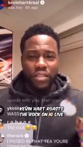 Was Kevin Hart Roasts The Rock On Ig Live Off Ifunny Was Kevin Hart Roasts The Rock On Ig Live Off Ifunny