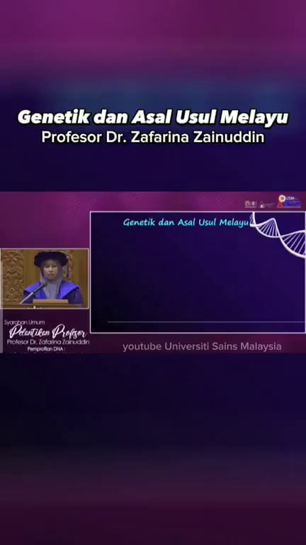 Genetik Dan Asal Usul Melayu Profesor Dr. Zafarina Zainuddin Genetik ...