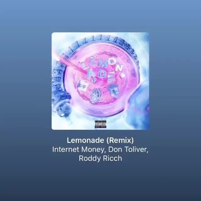Lemonade (Remix) Money, Don Toliver, Roddy Ricch iFunny