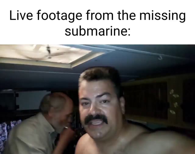 Live footage from the missing submarine iFunny