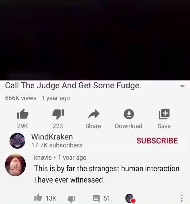 Call The Judge And Get Some Fudge. 666K views 1 year agc knovis 1 year
