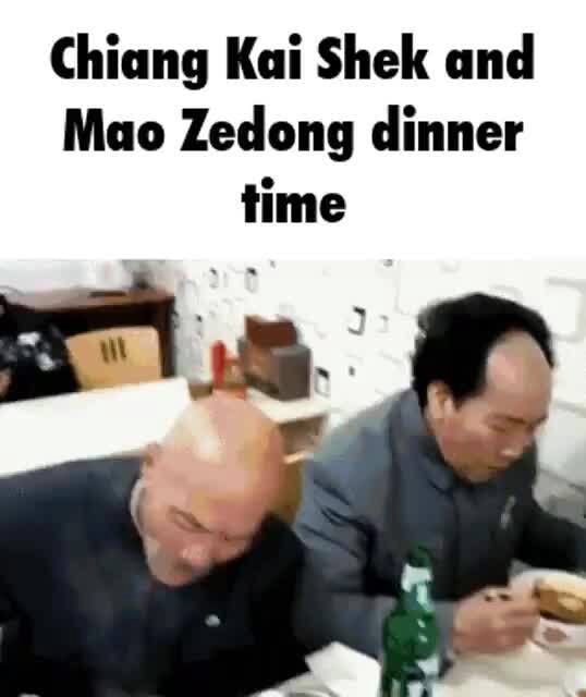 Chiang Kai Shek And Mao Zedong Dinner Time Ifunny 7840