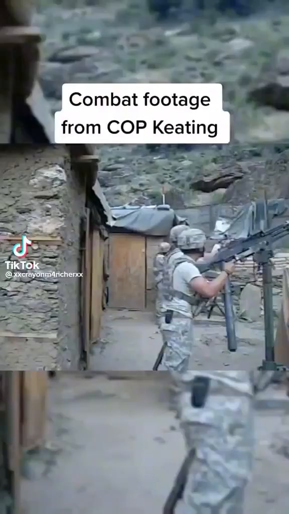 Combat footage from COP Keating - iFunny