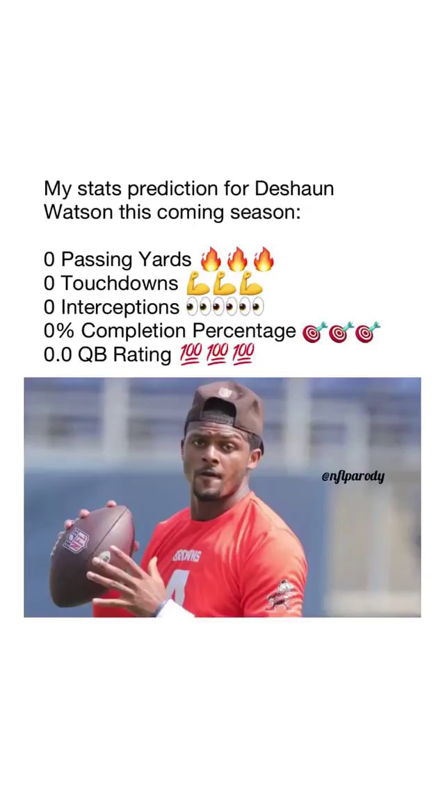 My stats prediction for Deshaun Watson this coming season Passing