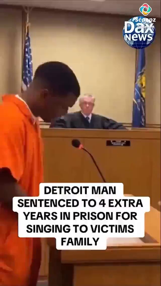 News DETROIT MAN I SENTENCED TO 4 EXTRA YEARS IN PRISON FOR SINGING TO ...