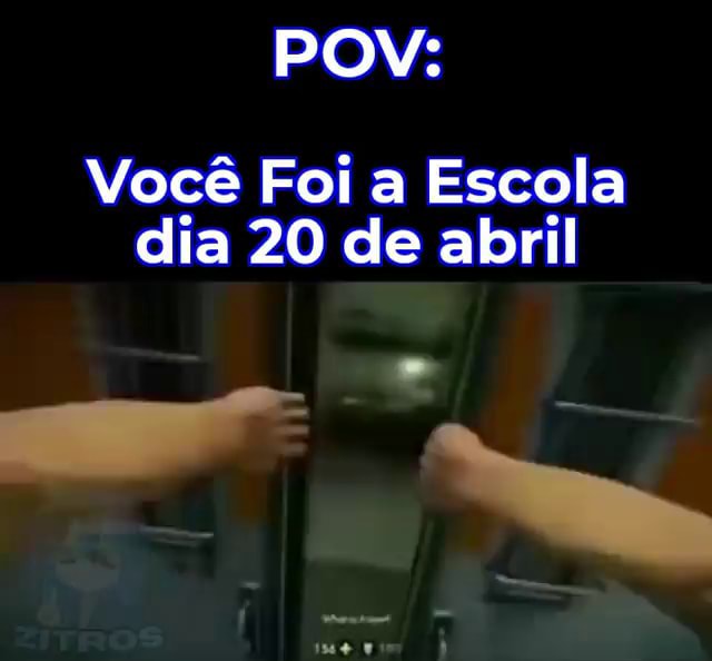 Você Foi a Escola dia 20 de abril iFunny Brazil Você Foi a Escola dia 20 de abril iFunny Brazil