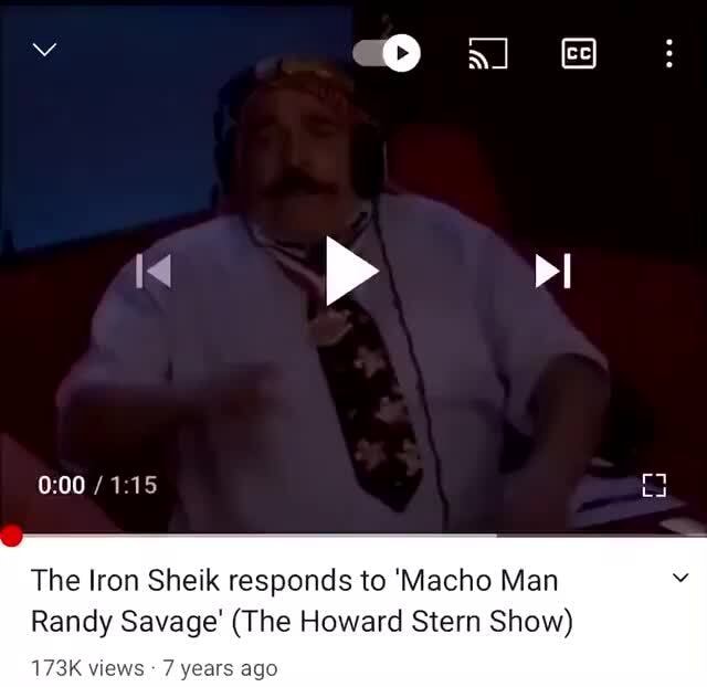 > ri The Iron Sheik responds to 'Macho Man Randy Savage' (The Howard