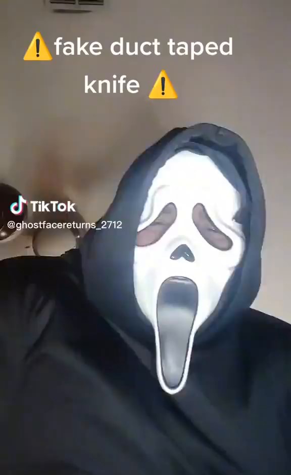Fake duct taped knife TikTok ghostfacereturns_2712 iFunny