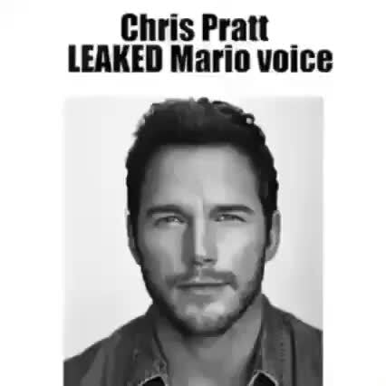 Chris Pratt LEAKED Mario voice - iFunny