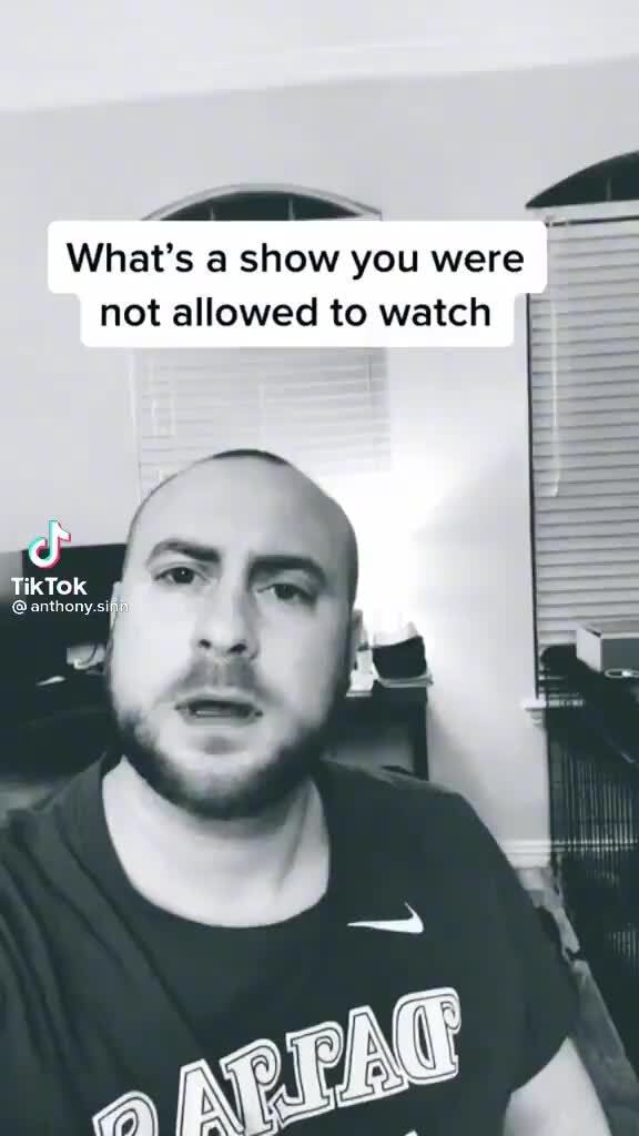 what-s-show-you-were-not-allowed-to-watch-ifunny