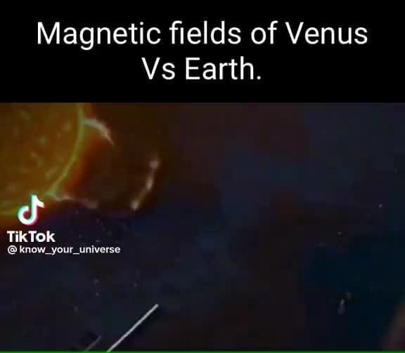 Magnetic Fields Of Venus Vs Earth Tiktok Your Ifunny Magnetic Fields Of Venus Vs Earth Tiktok Your Ifunny