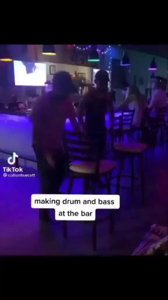 TikTok making drum and bass at the bar iFunny