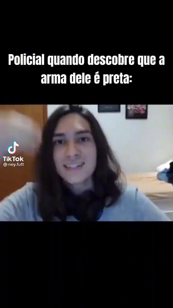 Policial quando descobre que a arma dele é preta TikTok ) Policial quando descobre que a arma dele é preta TikTok )