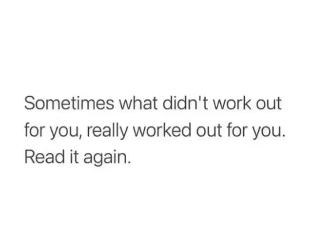 sometimes-what-didn-t-work-out-for-you-really-worked-out-for-you-read