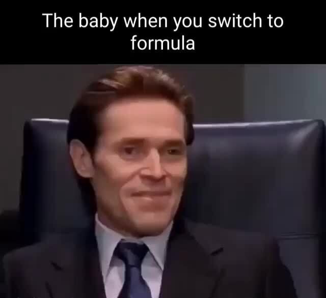 the-baby-when-you-switch-to-formula-gi-ifunny